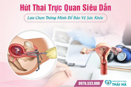 Hút Thai Trực Quan Siêu Dẫn - Lựa Chọn Thông Minh Để Bảo Vệ Sức Khỏe