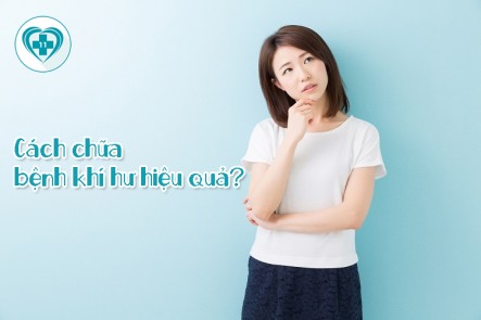 PHƯƠNG PHÁP ĐIỀU TRỊ KHÍ HƯ BẤT THƯỜNG HIỆU QUẢ